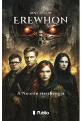 Erewhon - A Neurán visszhangja