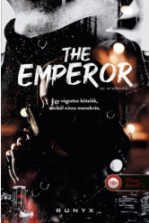 The Emperor - Az uralkodó - A sötétség univerzuma 3.