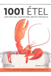 1001 étel amit meg kell kóstolnod, mielőtt meghalsz