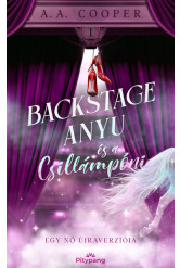 Backstage Anyu és a Csillámpóni