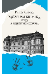 Múzeumi krimik, avagy a rejtélyek múzeuma 2.