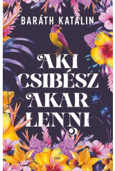 Aki csibész akar lenni - Aki gróf úr akar lenni