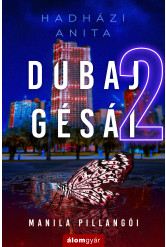 Dubaj gésái 2. - Manila pillangói (e-könyv)