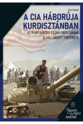 A CIA háborúja Kurdisztánban - Az iraki háború északi frontjának elhallgatott története