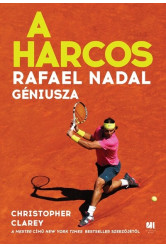 A harcos - Rafael Nadal géniusza (új kiadás)