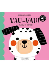 Kisállathangok - VAU-VAU!