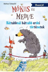 Mókus és Medve - Bátrabbnál bátrabb erdei történetek - Mókus és medve