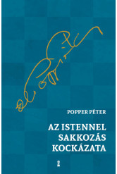 Az Istennel sakkozás kockázata (új kiadás)