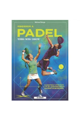 Mindenem a padel - Technika, taktika, szabályok