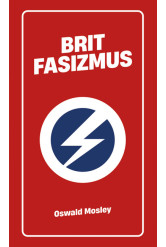 Brit fasizmus - Eszmék a peremvidékről