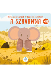 A szavanna - Simogató hangok - Lapozz és fülelj!