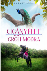Cigányélet grófi módra - A füredi lány-sorozat
