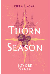Thorn Season - Tövisek nyara