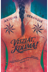 Viszlát, Kolima!