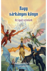 Nagy sárkányos könyv - Az igaz szívüek