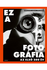 Ez a fotográfia - Az első 200 év