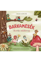 Barkamesék - Az erdei születésnap