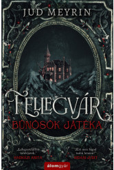 Fellegvár - Bűnösök játéka