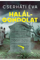 Halálgondolat - A K.É.Z. esetei