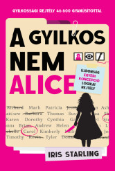 A gyilkos nem Alice – Gyilkossági rejtély 46 600 gyanúsítottal