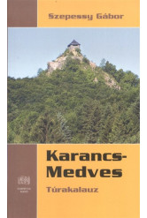 KARANCS-MEDVES TÚRAKALAUZ