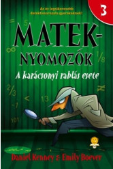 A karácsonyi rablás esete - Mateknyomozók 3. (új kiadás)