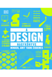 A design nagykönyve - Minden, amit tudni érdemes