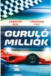 Guruló milliók