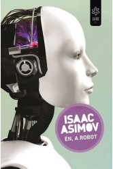 Én, a robot (új kiadás).