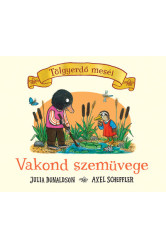 Vakond szemüvege - Tölgyerdő meséi