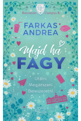 Majd ha fagy - Borostyán Campus-sorozat II. (éldekorált)