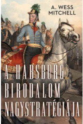 A Habsburg Birodalom nagystratégiája