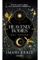 Heavenly Bodies - Égi Testek - Égi testek