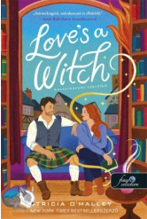 Love's a Witch - Boszorkányos szerelem - A skót Bűbájosok
