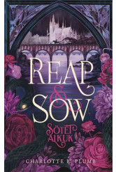Reap + Sow - Sötét Alkuk