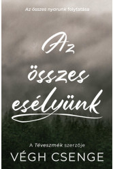 Az összes esélyünk