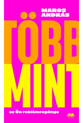 Több mint - az Ön reklámregénye