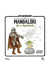 Star Wars - A mandalóri és a Gyermek