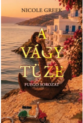 A vágy tüze - Fuego-sorozat 1.