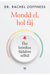 Mondd el, hol fáj (e-könyv)