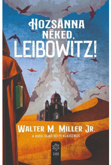 Hozsánna néked, Leibowitz!