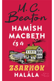 Hamish Macbeth és a zsarnok halála