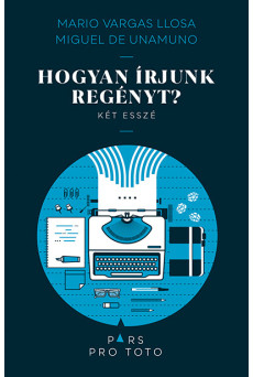 Hogyan írjunk regényt? - Két esszé - Pars pro toto