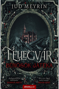 Fellegvár - Bűnösök játéka