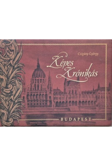 Képes krónikás - Budapest (új kiadás)