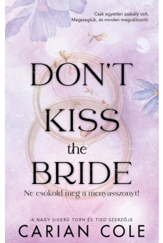 Don't Kiss the Bride - Ne csókold meg a menyasszonyt! (éldekorált)