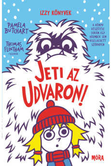 Jeti az udvaron! - Izzy könyvek 6.