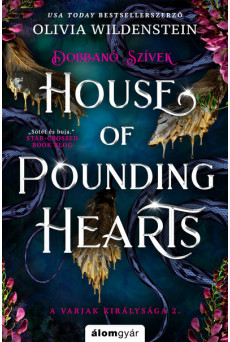 House of Pounding Hearts - Dobbanó szívek - A varjak királysága 2. (éldekorált)