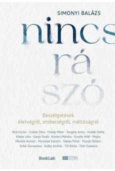 Nincs rá szó - Beszélgetések életvégről, emberségről, méltóságról