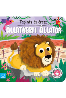 Tapints és érezz - Állatkerti állatok - Érzékfejlesztő könyvecske